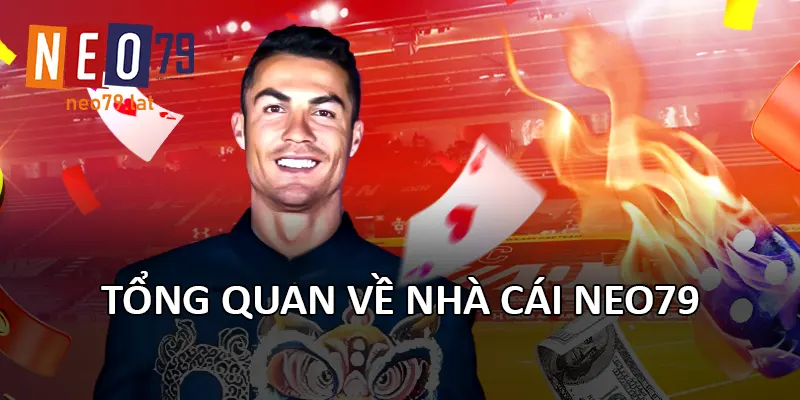 Tổng quan về nhà cái NEO79