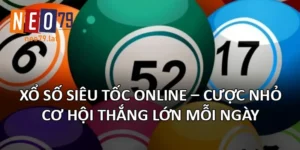 Xổ Số Siêu Tốc Online