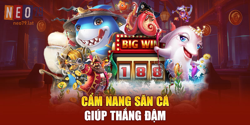 Kinh nghiệm thắng lớn trong Bắn Cá Long Thần